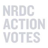  NRDC Action Votes